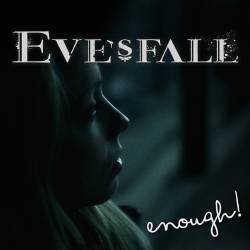 Eve's Fall : Enough!